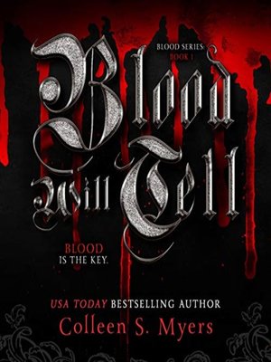 cover image of Blood Will Tell--The Blood is the Key